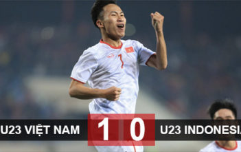 U23 Việt Nam 1-0 U23 Indonesia: Chiến thắng nghẹt thở